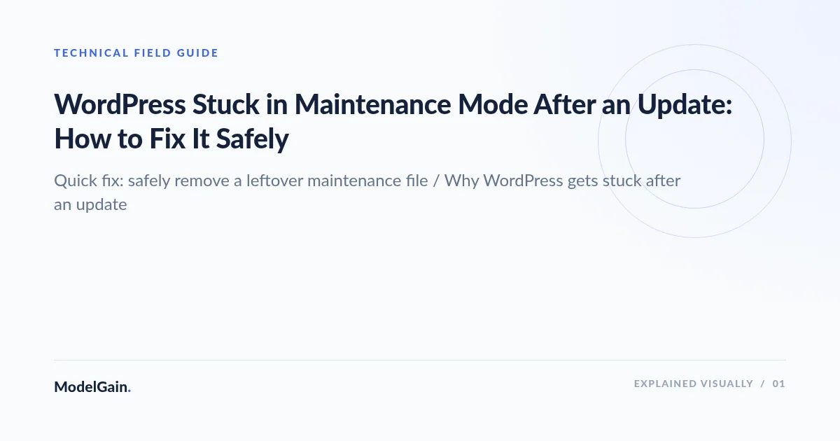 Illustration: WordPress Stuck in Maintenance Mode After an Update: How to Fix It Safely